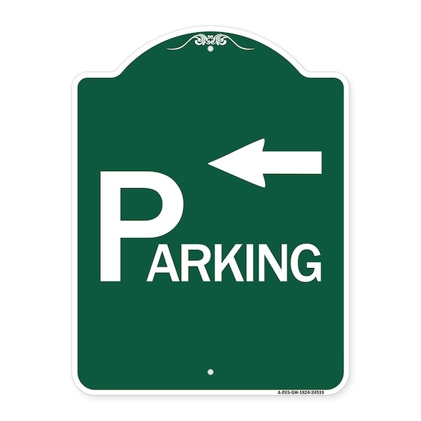 Parking W/ Arrow Pointing Left, Green & White Aluminum Architectural Sign, 18" x 24", GW-1824-24519